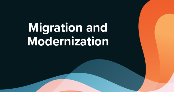 Migration & Modernization