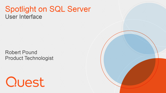 The user interface in Spotlight on SQL server