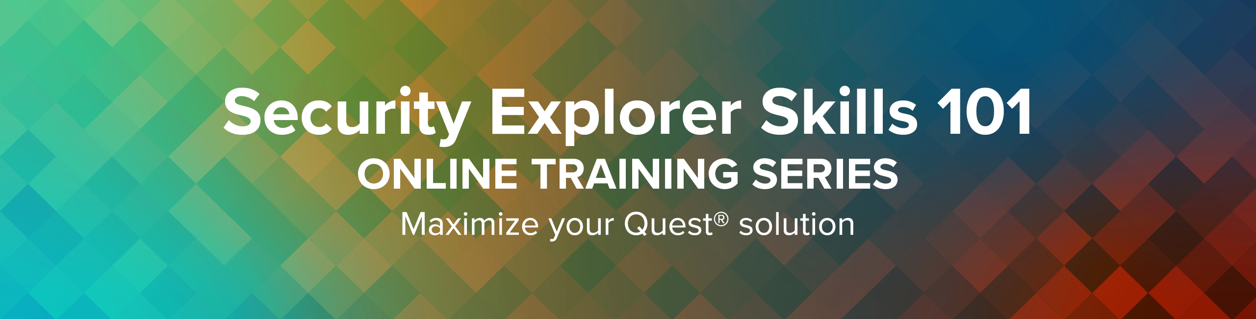 Security Explorer Skills 101