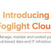 Performance Monitoring: Announcing Quest®︎ Foglight®︎ Cloud General Availability!