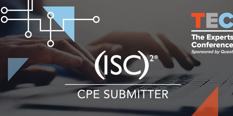 Need IT Security CPEs this year? TEC 2020 is virtual, free, and has LOADS of eligible sessions!