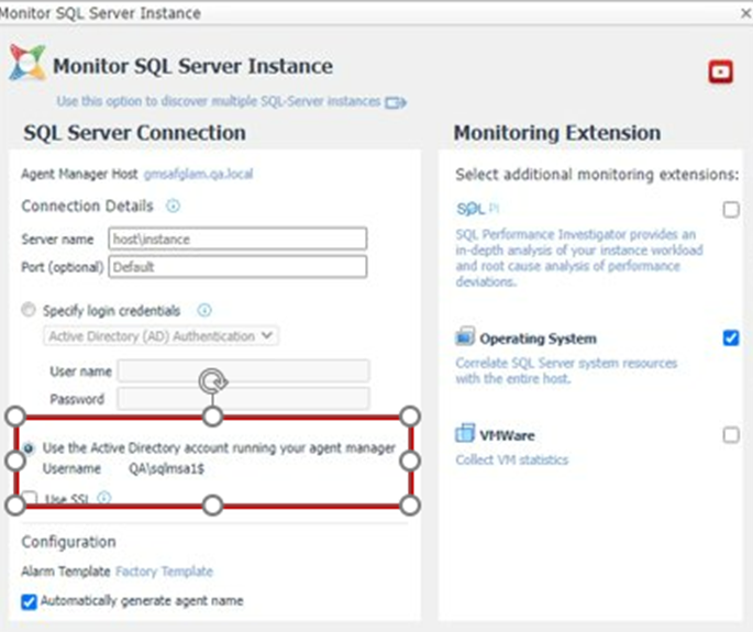  Apply the gMSA username to monitor SQL Server with the option “Use the Active Directory account running your agent manager"