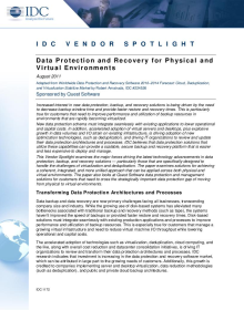 IDC Vendor Spotlight: Data Protection and Recovery for Physical and Virtual Environments