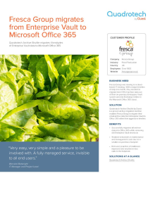 Fresca Group moves from Enterprise Vault to Office 365