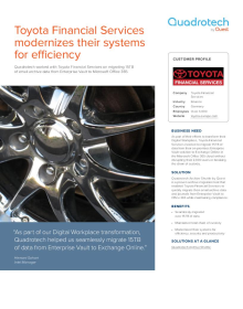 Toyota Financial Services modernized their systems for efficiency by migrating from Enterprise Vault to Office 365