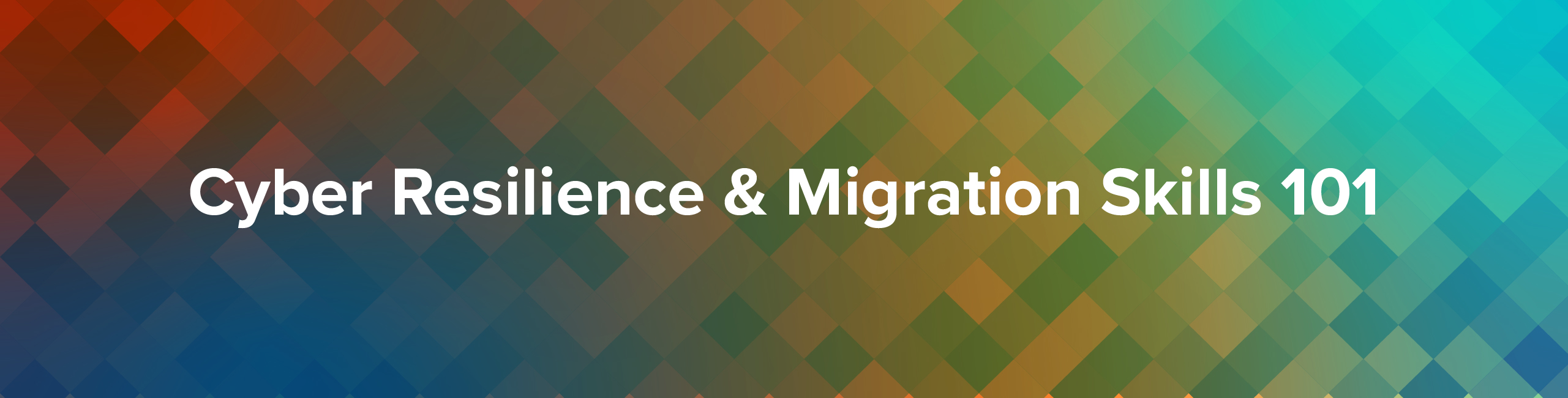 Expert-Led Cyber Resilience &amp; Migration Training