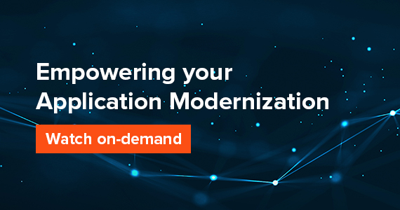 Découvrez comment renforcer la modernisation de vos applications