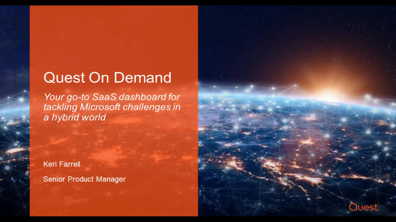 Quest On Demand Your go-to SaaS dashboard for tackling Microsoft chal