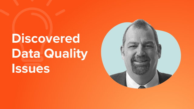 Discovered Data Quality Issues