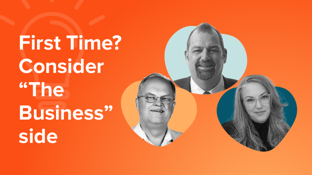 First Time? Consider "The Business" side