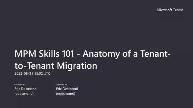 MPM Skills 101 - Anatomy of a Tenant-to-Tenant Migration