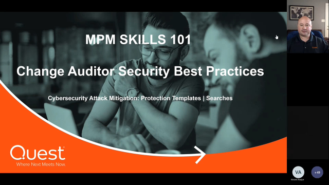 MPM Skills 101 - Change Auditor Security Best Practices