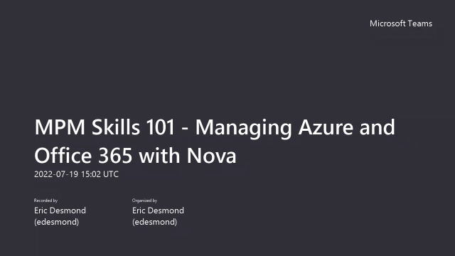 MPM Skills 101 - Managing Azure and Office 365 with Nova