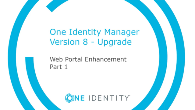 One Identity Manager 8.0.0 upgrade #8 | Standard Web Portal Enhancements