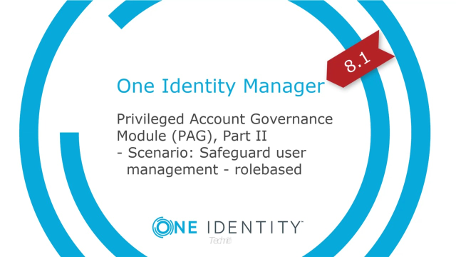 One Identity Manager | Privileged Account Governance #4 | User Management Role-based
