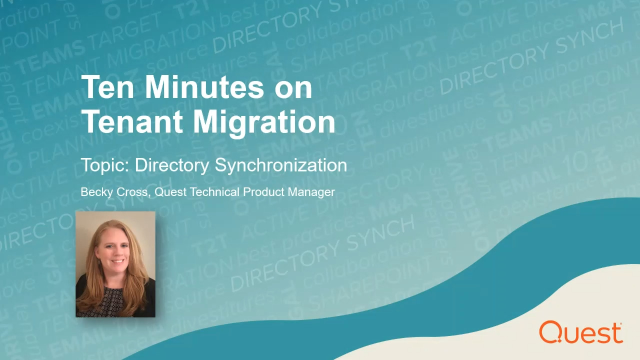 Ten Minutes on Tenant Migration - Directory Synchronization 