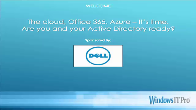 The cloud, Office 365, Azure - It's time. Are you and your Active Directory ready?
