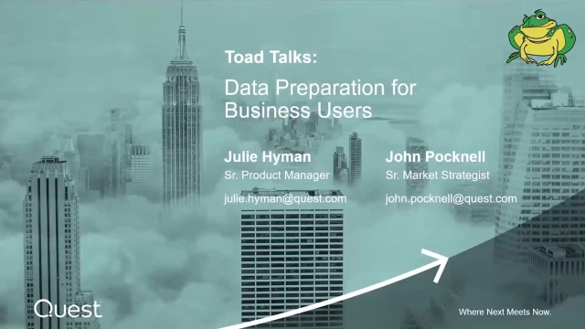 Toad Talks: Data Preparation for Business Users