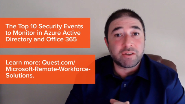 Top 5 Office 365 & Azure AD Security Events to Monitor During COVID-19