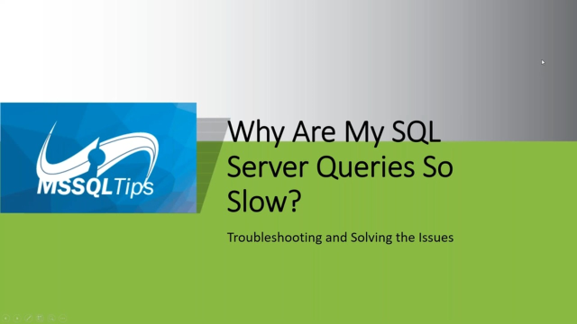Why Are My SQL Server Queries So Slow?